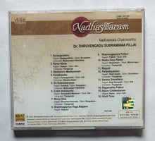 Nadhaswaram - Nadhaswara Chakravarthy Dr. Thiruvengadu Subramania Pillai