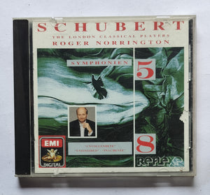 Schubert : The London Classical Players - Roger Norrington "Symphonien 5&8"