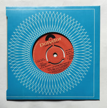 Gambler , Johny Mera Naam , Sachaa Jhuta , The Train .         " EP, 45 RPM " Side A : 1, Churi  Namin Ye Mera Dil , 2, O Mera Raja , Side B : 1, Tunni Tum Mujmse Baat Karti Ho , 2, O Meri Jaan Maine Kama .