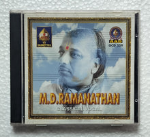 M. D. Ramanathan - Classical Vocal