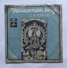 L. R. Eswari - Mariamman Songs Tamil Devotional " EP 45  RPM " ( Music : Somu-Gaja )