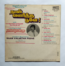 Naan Valartha Poove                     " Music : Rajesh Khanna "