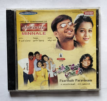 Minnale / Paarthale Paravasam ( Video Songs CD )