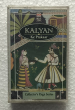 Kalyan - Ke Prakaar " Collector's Raga Series Vol. 3 "
