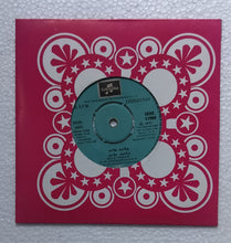 Naalai Namathe ( SEDE. 11080, EP 45 RPM ) Side A : 1, Naalai Namathe, Side B : 1, Neela Nayanangal, 2, Ennai Vittaal.     " Music : M. S. Viswanathan "