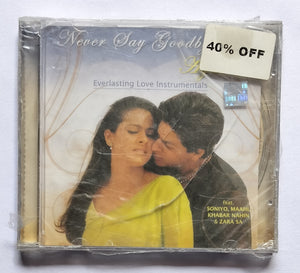 Never Say Goodbye Again         " Hindi Film Hits Songs "