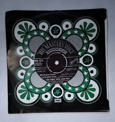 Hindustani Classical ( EP, 45 RPM, 7EPE. 1272 ) Taan - Samrat Nasir Ahmad Khan