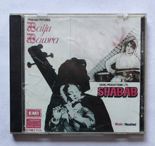 Baiju Bawra / Shabab " Music : Naushad "