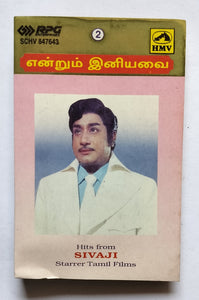 Entrum Iniyavai " Hits From Sivaj Starter Tamil Films " Vol.2