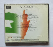 50 Glorious Classical Years              " Vol-4 "
