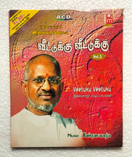Isaignani Ilaiyaraajavin Veetuku Veetuku " Vol. 3 "