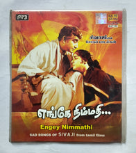 Engey Nimmathi - Sad Songs Of Sivaji From Tamil Films            ( MP3 )