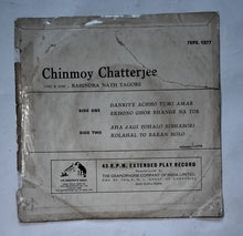 Bengali Tagore Songs - Chinmoy Chatterjee ( EP, 45 RPM, 7EPE. 1078 )