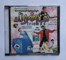Friends / Virumbhakirean           " Music : Ilaiyaraaja / Deva "