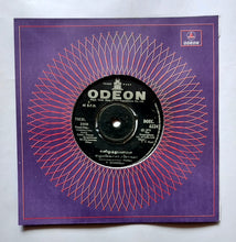 Kanimuthu Papa ( EP, 45 RPM, BOEC. 6224 ) Music : T. V. Raju " Side A, Sitthi Sollu, Side B, Yezhumalaivasa ( Sad )