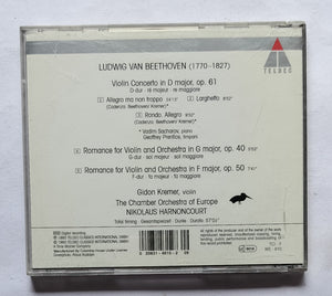 Beethoven : Violin Concerto - Romances " Gidon Kremer " The Chamber Orchestra Of Europe Nikolaus Harnoncourt "