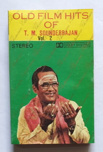 Old Film Hits Of T. M. Sounderarajan " Vol.2 "