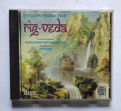 Hymns From The - Rig - Veda      Slokas from Mandalas 5, 7 & 10 