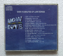 Now - That's What I Call Love   " Over 70 Minutes Of Love Songs "