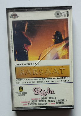 Barsaat / Raja ( Hindi Film )          Music : Nadeem Shravan
