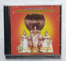 Annamacharya Sankirtanams      Annamayya Harisaranagati         " Tirumala Tirupati Devasthanams " Sri Venkateswara Recording Project " T 011