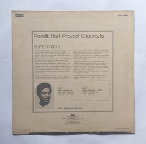 Pandit Hari Prasad Chaurasia     " Flute Fantasy " Tabla : Shafaat Ahmed Khan "
