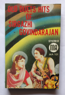 Old Duets Hits Of Seerkhazhi S. Govindarajan 
