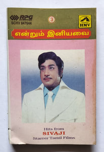 Entrum Iniyavai Hits From Sivaj Starter Tamil Films " Vol.3 "