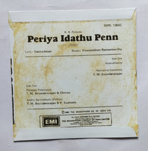 Periya Idathu Penn (EP,45 RPM) " Music  : Viswanathan - Ramamoorthy "