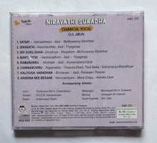 Niravathi Sukadha - Classical Vocal " O. S. Arun "