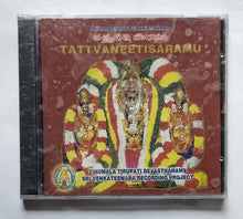 Annamacharya Sankirtanams Tattvaneetisaramu " Tirumala Tirupati Devasthanams Sri Venkateswara Recording Project " T 016