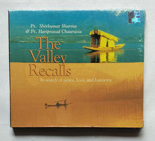 The Valley Recalls - Pt. Shivkumar Sharma & Pt. Hariprasad Chaurasia