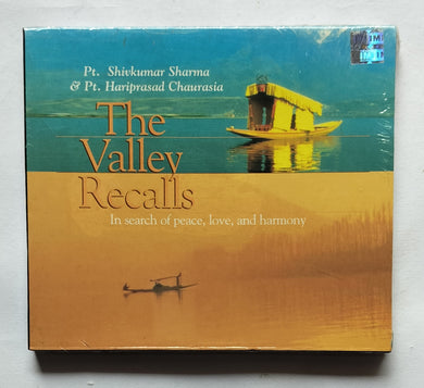 The Valley Recalls - Pt. Shivkumar Sharma & Pt. Hariprasad Chaurasia
