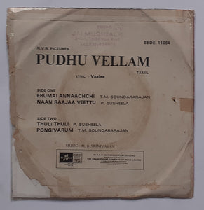 Pudhu Vellam " EP , 45 RPM  "