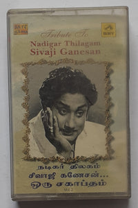 Tribute To  Nadigar Thilagam Sivaji Ganesan  " Tamil Film Songs  "