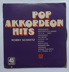 Pop Akkordeon Hits  - Robby Schmitz " LP , 45 RPM "