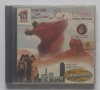 Uyire / Anbulla Kadhalalukku