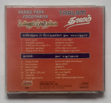 Taalam / Kannu Pada Poguthaiya