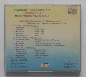 Pandian / Raasukkutti / Thanga Kili