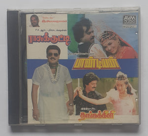Pandian / Raasukkutti / Thanga Kili