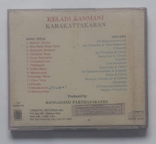 Keladi Kanmani / Karakattakaran