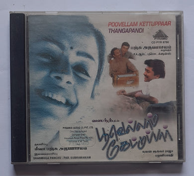 Poovellam Kettuppaar / Thangapandi