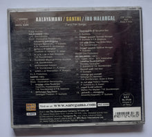 Aalayamani / Santhi / Iru Malargal