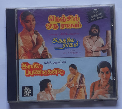 Oruthalai Raagam / Rail Payanngalil / Nenjil Oru Ragam