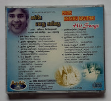 Engel Enathu Kavithai / Hit Songs
