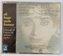 Ek Baar Milo Bumse Ghazals & Geets By Salma Agba