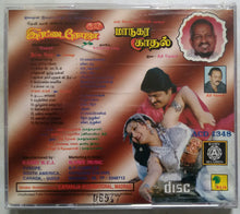 Irattai Roja / Maanagara Kaathal