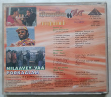Nilaavey Vaa / Porkaalam