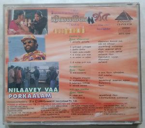 Nilaavey Vaa / Porkaalam