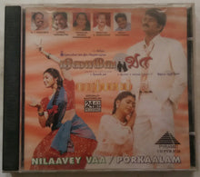 Nilaavey Vaa / Porkaalam